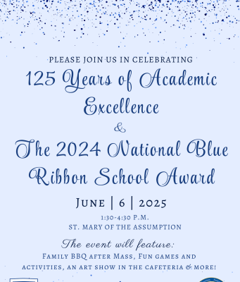 St. Mary Of Yhe Assumption School Celebrates 125th Anniversary Today